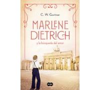 Marlene Dietrich Y La Busqueda Del Amor