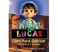 MARLEX en Lucas: Coloreando la Biblia ("COLOREANDO CON MARLEX")