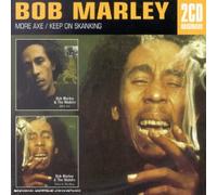 Marley, Bob - Coffret 2 CD : More Axe / Keep On Shanking