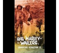 Marley Bob & the Wai - Grooving Kingston 12