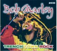 Marley,Bob - Trench Town Rock