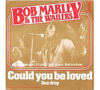 MARLEY, Bob & WAILERS - Could you be loved / One drop (Benelux) / 101.968