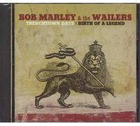 Marley Bob & Wailers - Trenchtown Days: Birth of a Legend