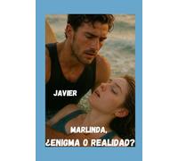 Marlinda, ¿enigma o realidad?