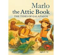 Marlo and the Attic Book: The Tides of Galapagos