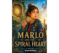 Marlo and the Spiral Heart: The Lost & Found Bureau Mysteries