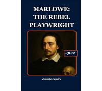 Marlowe: The Rebel Playwright (HISTORY SET B)