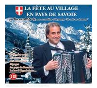 Marly, Bernard - Fete Au Village En Pays De Savoi