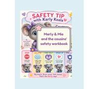 Marly & Mia and the cousins: Kids Safety Workbook (Marly & Mia and the Cousins Safety Series)