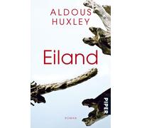 Marlys Herlitschka Aldous Huxley Eiland: Roman (Tapa blanda)