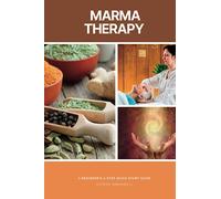 Marma Therapy: A Beginner's 5-Step Quick Start Guide
