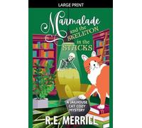 Marmalade and the Skeleton in the Stacks: 2 (Jailhouse Cat Cozy Mysteries)