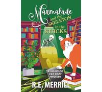 Marmalade and the Skeleton in the Stacks: A Jailhouse Cat Cozy Mystery