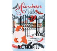 Marmalade's First Murder: A Jailhouse Cat Cozy Mystery