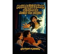 Marmavirivakkam Cinemas: Inside the Screen