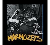 Marmozets - The Weird And Wondeful