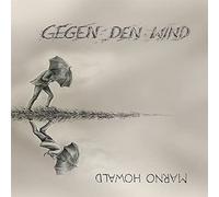 Marno Howald - Gegen den Wind