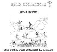 Maro Hollander / Aksak Maboul - Onze danses pour combattre la migraine (vinyl) [Vinilo]