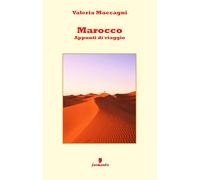 Marocco: Appunti di viaggio (Percorsi della memoria)