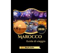 Marocco Guida di viaggio 2026