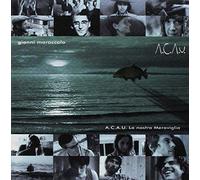 Maroccolo, Gianni - A.C.a.U. La Nostra Meravi