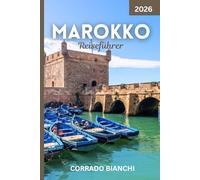 Marokko Reiseführer 2026: Sehenswürdigkeiten, versteckte Schätze, Reisetipps und lokale Erlebnisse in Marokko