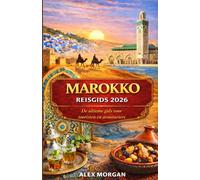 Marokko Reisgids 2026