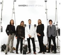 Maroon 5 - Wake Up Call
