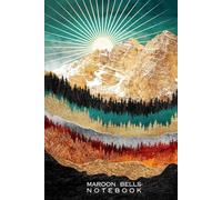 Maroon Bells Notebook: College Ruled Lined Nature Journal: Colorado Mountain Writing Companion for Hikers, Outdoor Enthusiasts and Writers, 120 Pages, 6x9 Matte Paperback