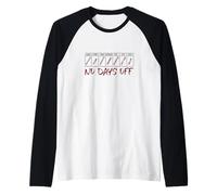 Maroon Red Burgundy Color Schedule No Days Off Burgundy Camiseta Manga Raglan
