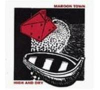 Maroon Town - High 'n' Dry
