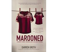 Marooned: A Memoir of Fandom, Fatherhood, and the Far Side of the World