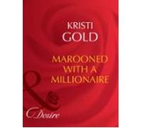 Marooned With A Millionaire (ebook)