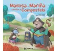 Marosa E Mariña Camiñan A Compostela