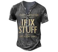 MaroYanYML That's What I Do I Fix Stuff and I Know Things Camiseta para Hombres Camiseta Henley con Letra Divertida Impresa en 3D Botón al Aire Libre Cuello en V Tops