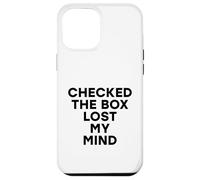 Marqué la casilla Perdió mi Mente Divertido Voto Electoral demócrata Carcasa para iPhone 12 Pro MAX