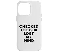 Marqué la casilla Perdió mi Mente Divertido Voto Electoral demócrata Carcasa para iPhone 14 Pro MAX