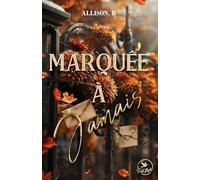 Marquée à jamais