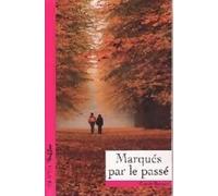 marques par le passe
