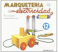 Marqueteria y electricidad 12: Carretilla elevadora