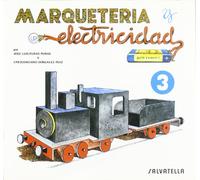 Marqueteria y electricidad 3: Maquina de tren