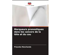 Marqueurs pronostiques dans les cancers de la tête et du cou