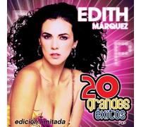 Marquez, Edith - 20 Grandes Exitos