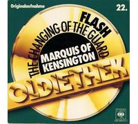 MARQUIS OF KENSINGTON - Flash / The changing of the guard (Oldiethek 22.) / CBS 650475