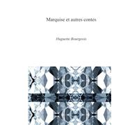 Marquise et autres contes