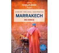 Marrakech de cerca 2024 (5.ª ed.) (Lonely Planet)