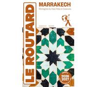 Marrakech. Montagnes du Haut Atlas et Essaouira: Avec 1 Plan détachable