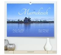 Marrakesch - Oase im Wüstenstaub (hochwertiger Premium Wandkalender 2026 DIN A2 quer), Kunstdruck in Hochglanz: Orientalische Eindrücke für alle, die nicht reisen können