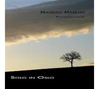 Marrani Maurizio - Solo in Oslo
