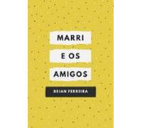 Marri E Os Amigos (ebook)